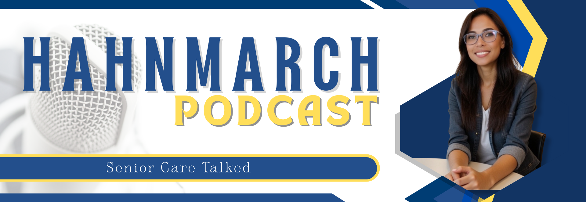 HahnMarch Podcast Senior Care Talked